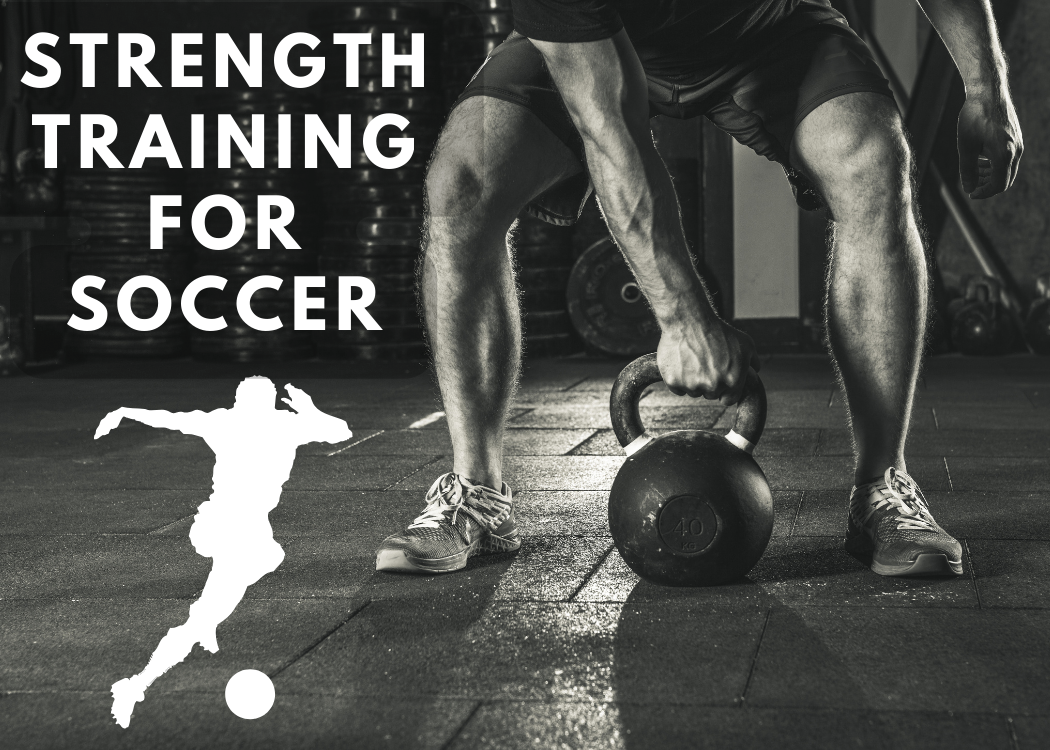 Soccer Players - Best Strength Training Program